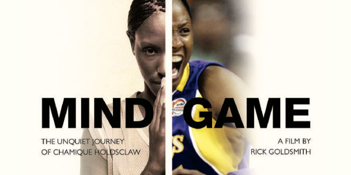 Mind/Game: The Unquiet Journey of Chamique Holdsclaw
